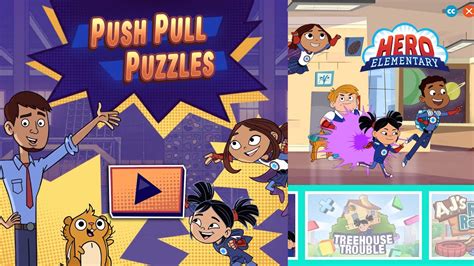 Hero Elementary . Push Pull Puzzles PBS KIDS