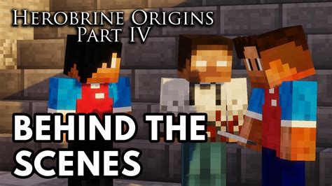 Herobrine Origins Part IV - Behind the Scenes #1 - YouTube