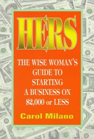 Hers the wise woman s guide to starting a business. - Las 100 recetas mas famosas del mundo.