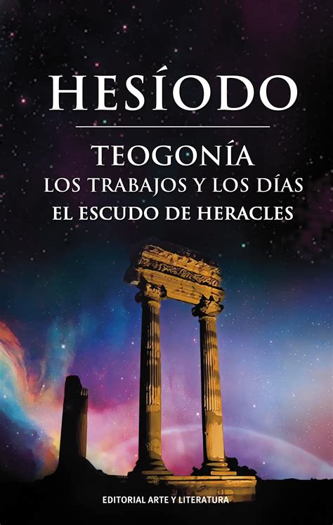 Hesiod teogonía funciona y días escudo. - Hesiod teogonía funciona y días escudo.