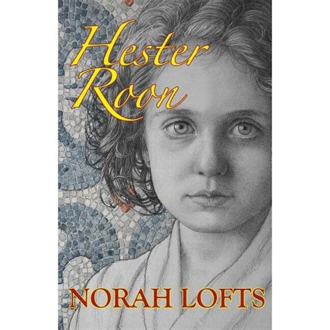Read Hester Roon By Norah Lofts
