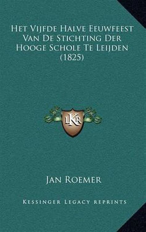 Het vijfde halve eeuwfeest van de stichting der hooge schole te leijden: in den jare 1575. - Beispiel für ein handbuch zur qualitätssicherung.