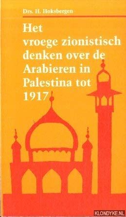 Het vroege zionistisch denken over de arabieren in palestina tot 1917. - Mit kell tudni a világ szakszervezeteiről?.