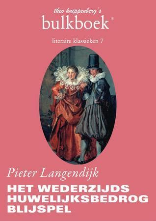 Read Het Wederzyds Huwelyks Bedrog  Blijspel By Pieter Langendijk