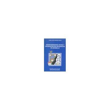Heterogeneidad social y diferenciación residencial en marbella. - Anatomy and physiology saladin lab manual.