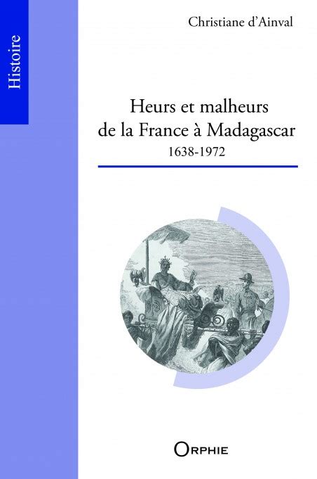Heurs et malheurs de l'église malgache au xixe siècle. - Probleme einer texttheoretisch fundierten analyse literarischer prosatexte.