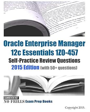 Hexa marathon guide oracle enterprise manager 12c essentials practice problems on 1z0 457 exam. - Math makes sense 8 online textbook.