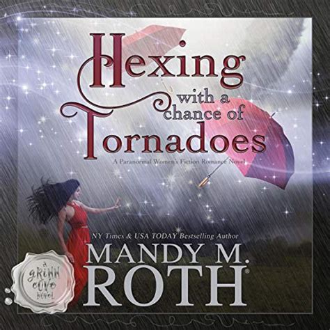 Download Hexing With A Chance Of Tornadoes Grimm Cove 2 By Mandy M Roth