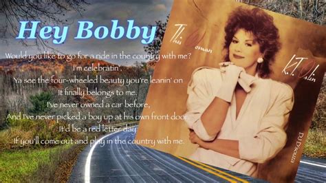 Hey Bobby by K.T. Oslin - YouTube