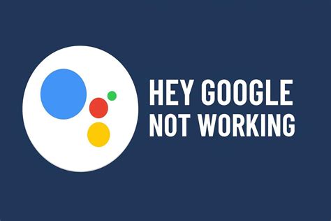Hey google is not supported on this device.  Go to Settings > Software Set Google app...