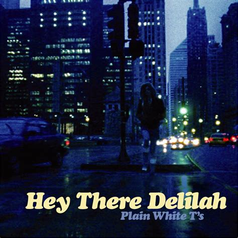 Hey there delilah. Things To Know About Hey there delilah. 