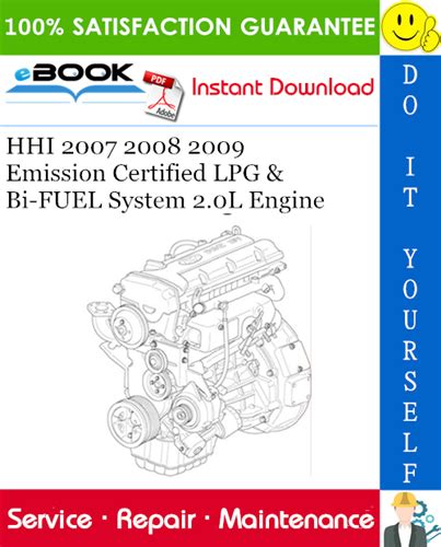 Hhi 2007 2008 2009 emission certified lpg bi fuel system 2 0l engine workshop service repair manual. - Guida agli episodi di lizzie mcguire.