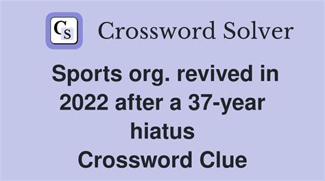 Hiatus - Crossword Clue, Answer and Explanation