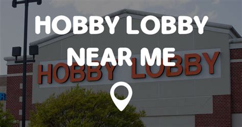 Hibby lobby near me. 32 reviews and 68 photos of Hobby Lobby "This place is RIDICULOUS. I'm from California and the only way that I can describe this place is basically the baby of Joann's and Michael's, the size of a WalMart. THEY HAVE EVERYTHING. They have an amazing selection of: -art supplies -fabric -crafty stuff -Party supplies -decorations -furniture … 
