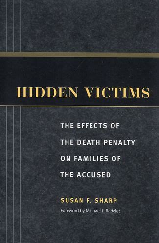 Hidden Victims: The Effects Of The Death Penalty On Families Of …