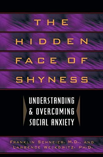Read Online Hidden Face Of Shyness By Franklin Schneier