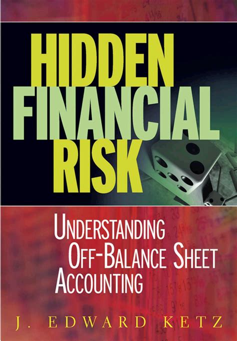 Download Hidden Financial Risk Understanding Offbalance Sheet Accounting By J Edward Ketz