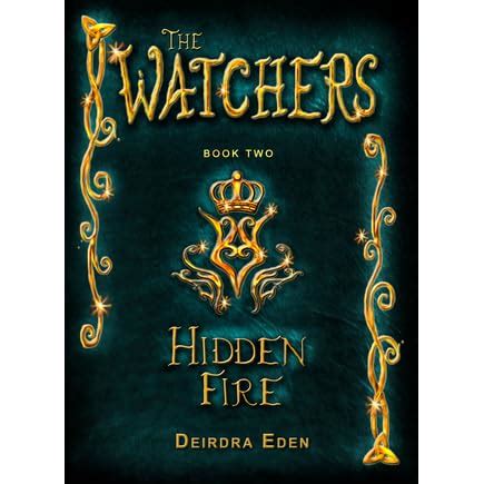 Full Download Hidden Fire The Watchers 2 By Deirdra Eden