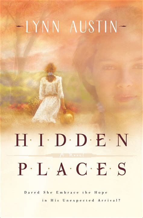 Read Online Hidden Places By Lynn Austin
