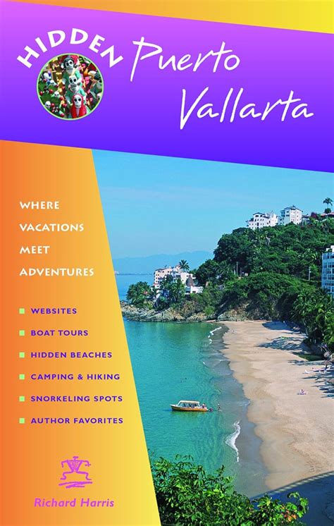 Read Online Hidden Puerto Vallarta Including The Bahia De Banderas And Sierra Madre Mountains By Richard  Harris