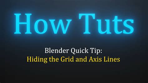 Hide Grid or Axis Lines QUICK TIP - Blender 3.1 Tutorial