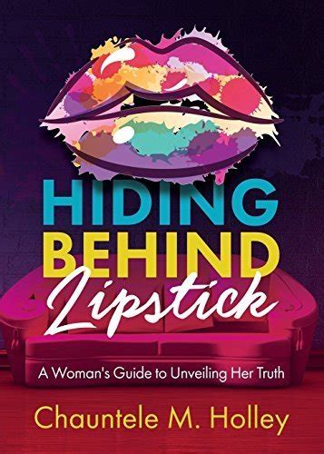 Hiding behind lipstick a womans guide to unveiling her truth. - The oxford handbook of cognitive neuroscience two volume set oxford.