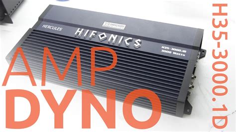 Hifonics H35-3000.1D Amplifier Dyno Test SMD …