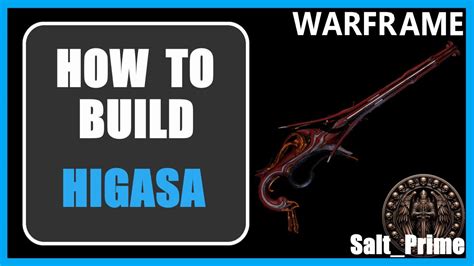 Higasa How to Build & Gameplay Warframe 2024 YouTube