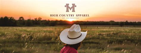 High Country Apparel - Mansfield - Facebook