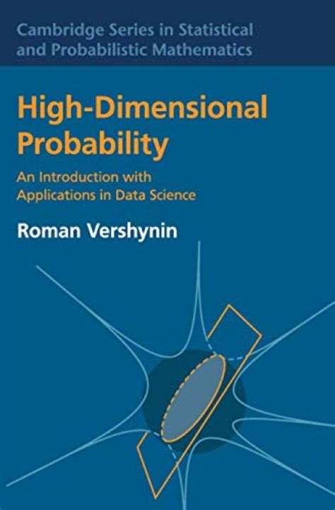 High Dimensional Probability