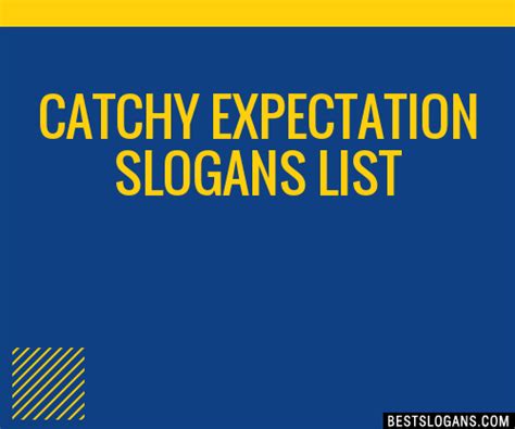 High Expectations Slogan Ideas - Best Slogans