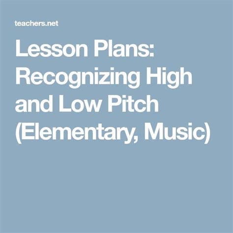 High and Low Pitch Lesson Plans & Worksheets Reviewed by