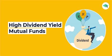 High dividend yield mutual funds. Things To Know About High dividend yield mutual funds. 