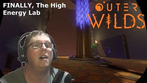 High energy lab trailhead outer wilds.  Welcome to /r/outerwilds! A subredd...