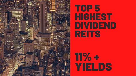 5 REITs With The Highest Paying Dividends: How To S