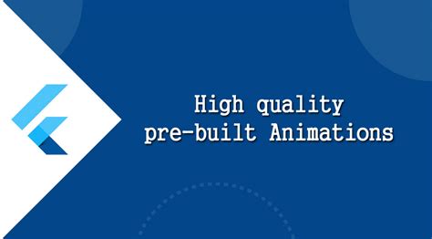 High quality pre-built Animations for Flutter