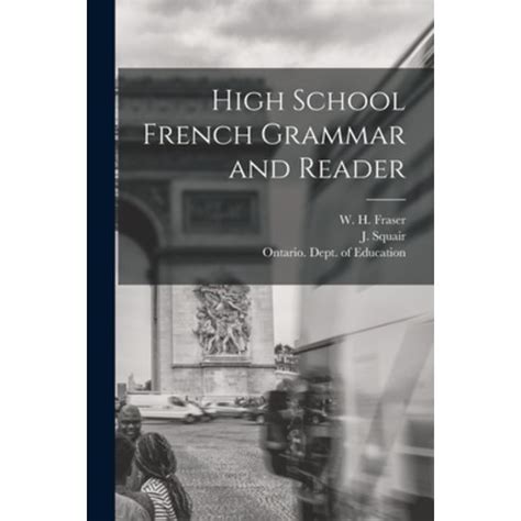 High school french grammar and reader. - 95 cutlass ciera sl manuale di riparazione.