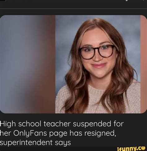 High school teacher suspended for her OnlyFans page has resigned, official says
