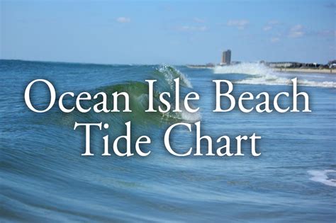 High tide at ocean isle beach. Tides for Sunset Beach Bridge, NC. Sunset Beach Bridge, NC Tides ... High Tide: Fri Apr 19: 12:02am: 0.68 ft: ... OCEAN ISLE BEACH. Clear 79°F. Winds: VRB6 MPH . 