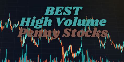 High volume penny stock. Things To Know About High volume penny stock. 
