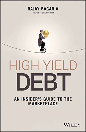 High yield debt an insiders guide to the marketplace wiley finance. - The complete guide to fundraising management by stanley weinstein.