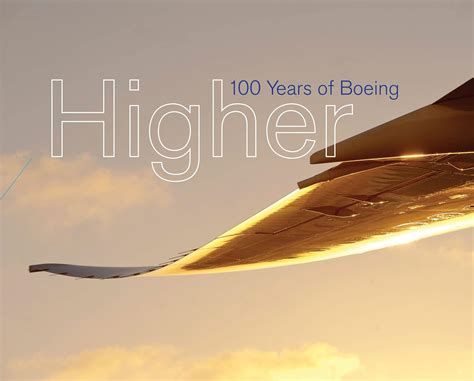 Full Download Higher 100 Years Of Boeing By Russ Banham