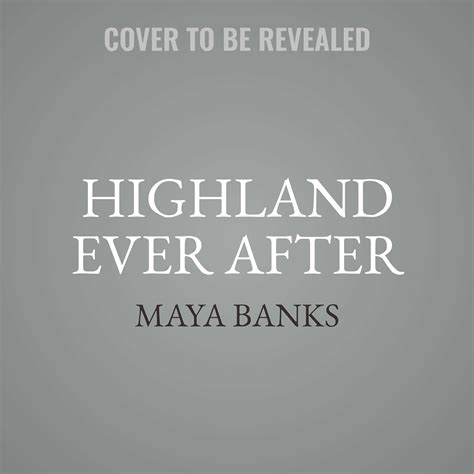 Highland ever after by maya banks. - Titel auf kastensärgen und sarkophagen mit hieroglyphischen variantenschreibungen.