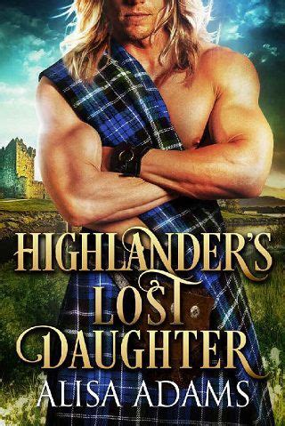Download Highlanders Lost Daughter By Alisa Adams