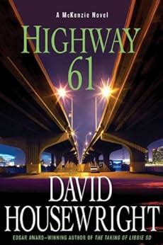 Highway 61 a mckenzie novel mac mckenzie series book 8. - Enseñanza de la historia y la geografía: sus finalidades, principios y metodología..