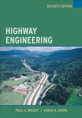 Highway Engineering Wright 7th Edition