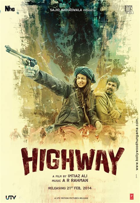 Highway Hindi Movie - Overview Page - Highway is a 2014 hindi film directed by Imtiaz Ali starring Alia Bhatt , Randeephooda, Randeephooda in lead roles. The movie is produced by Sajid Nadiadwala ,imtiaz Ali and musical score by A. R. Rahman..