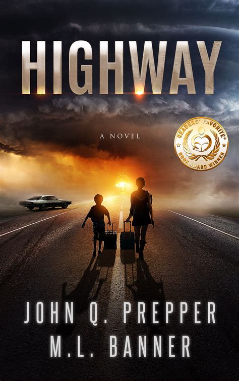 Download Highway A Postapocalyptic Tale Of Survival Highway 1 By John Q Prepper