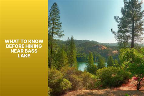 Hiking around Bass Lake - Where to go hiking near Bass Lake CA