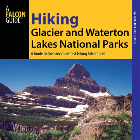 Read Hiking Glacier Waterton National Park By Erik Molvar